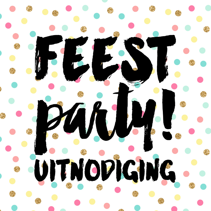 Uitnodiging confetti feest - Uitnodigingen Uitnodigingen - Uitnodiging confetti feest