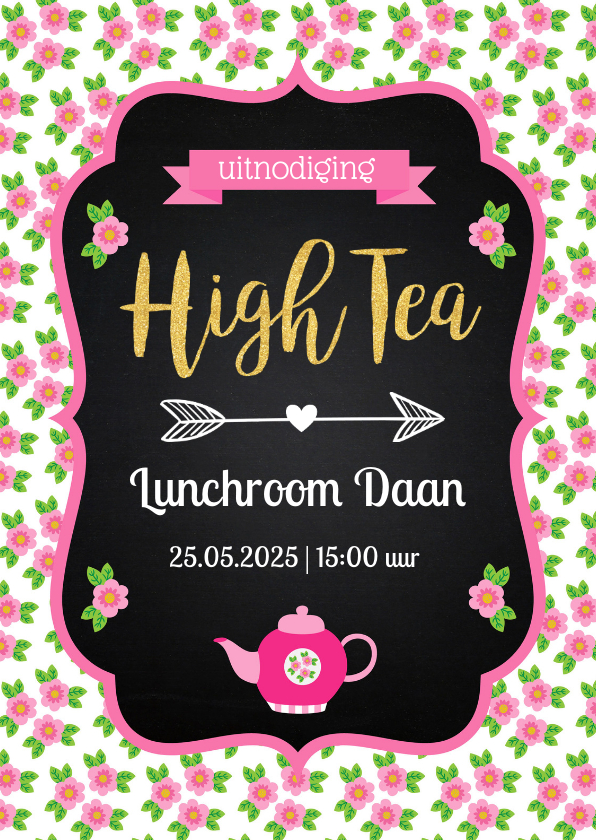 Uitnodigingen - Uitnodiging High Tea typografie bloemen