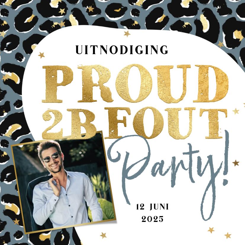 Uitnodigingen - Uitnodiging Proud to be Fout-feest panterprint goud sterren