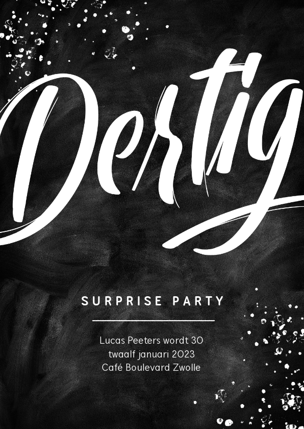 Uitnodiging surprise party feestje 30 jaar krijt man - Uitnodigingen Uitnodigingen - Uitnodiging surprise party feestje 30 jaar krijt man