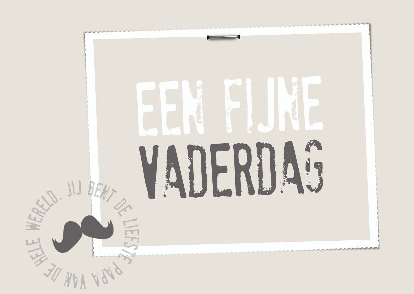 Een fijne vaderdag - Vaderdag kaarten Vaderdag kaarten - Een fijne vaderdag