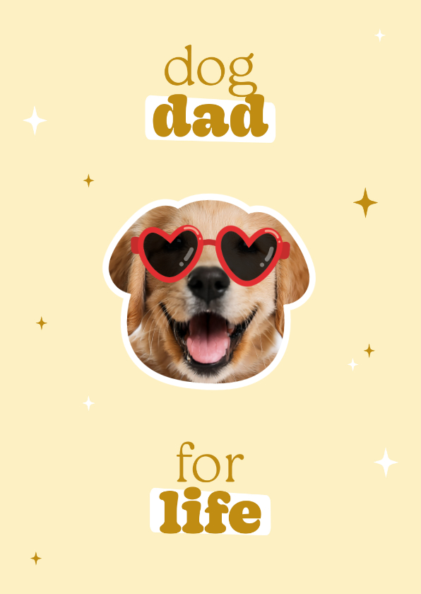 Grappig vaderdagkaartje dog dad met foto - Vaderdag kaarten Vaderdag kaarten - Grappig vaderdagkaartje dog dad met foto