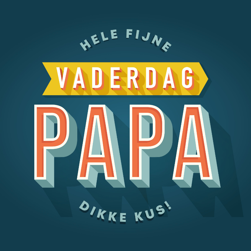 Vaderdag kaarten - Hippe vaderdag kaart typografie hele fijne vaderdag papa
