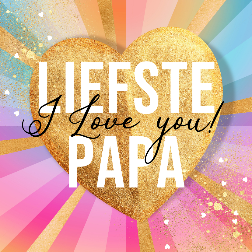 Vaderdag kaarten - Kleurrijke vaderdagkaart liefste papa hart goud regenboog