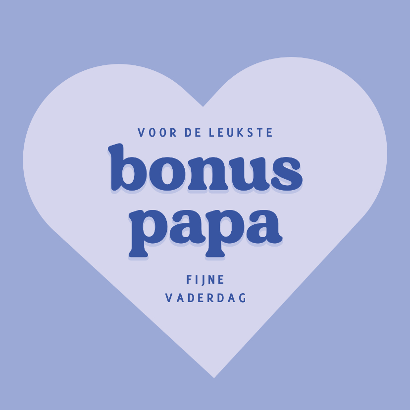 Lieve vaderdagkaart voor bonuspapa blauw hart - Vaderdag kaarten Vaderdag kaarten - Lieve vaderdagkaart voor bonuspapa blauw hart