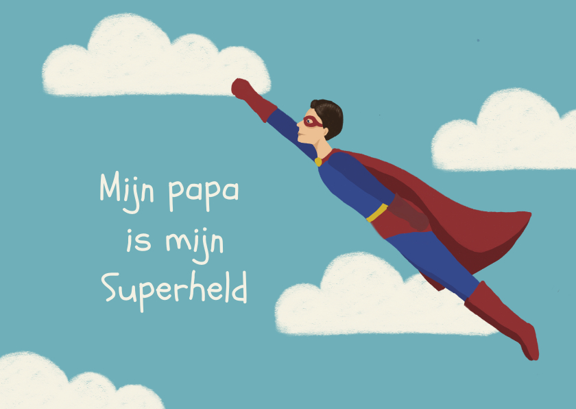 Vaderdag kaarten - Mijn papa is mijn superheld