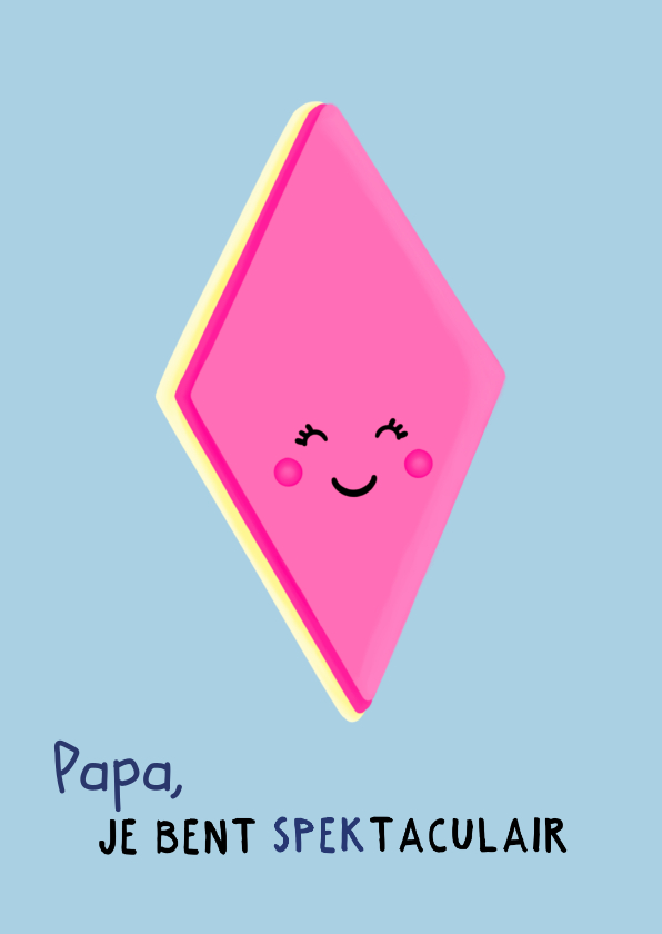 Spectaculaire vaderdagkaart voor een vrolijke papa - Vaderdag kaarten Vaderdag kaarten - Spectaculaire vaderdagkaart voor een vrolijke papa