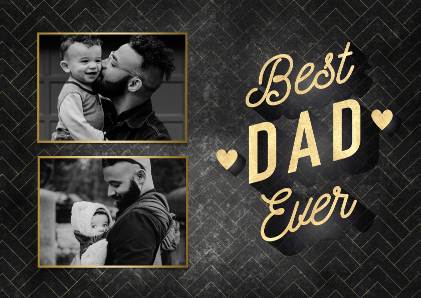 Vaderdag kaarten - Stijlvolle vaderdag kaart Best Dad Ever met foto's & hartjes