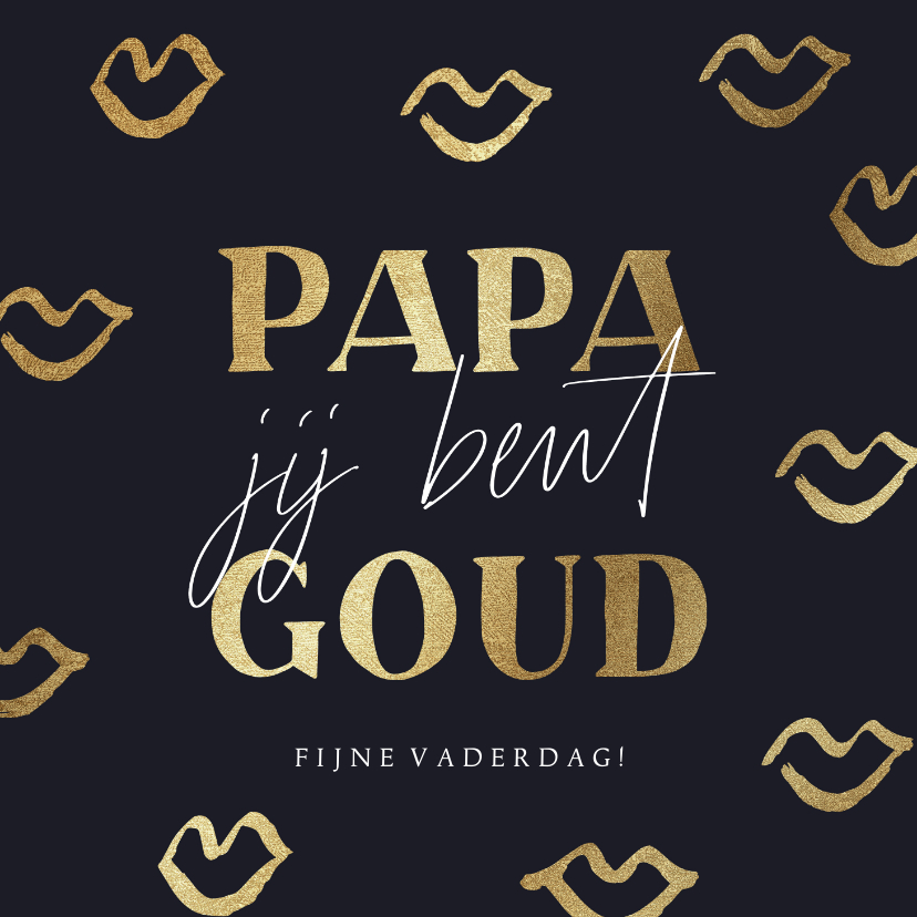 Vaderdag kaarten - Stijlvolle vaderdagkaart met gouden kusjes en quote