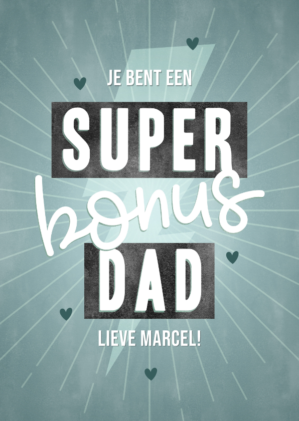 Vaderdag kaarten - Stoere Vaderdag kaart "Super Bonus Dad" bliksem en hartjes