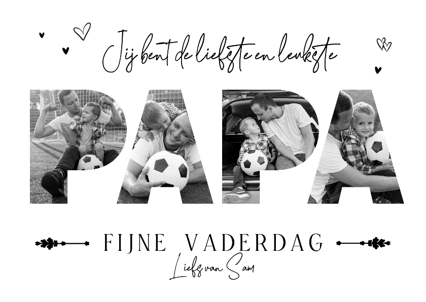 Vaderdag kaarten - Vaderdag fotokaart liefste papa hartjes zwart wit stoer