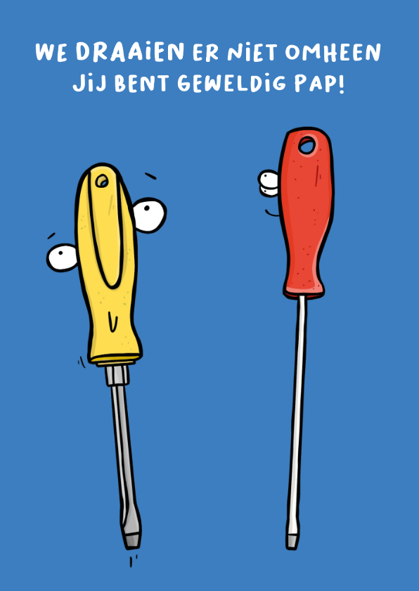 Vaderdag kaart we draaien er niet omheen - Vaderdag kaarten Vaderdag kaarten - Vaderdag kaart we draaien er niet omheen