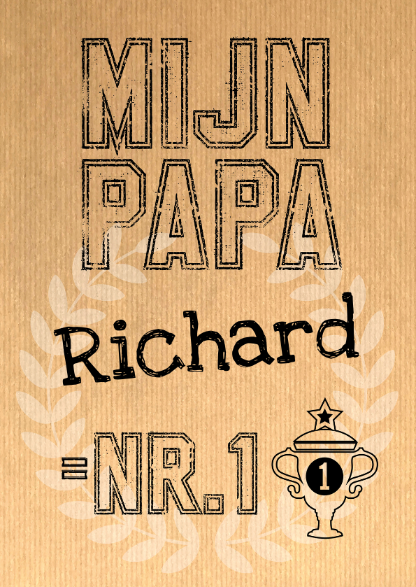 Vaderdag Mijn Papa is nr.1 - Vaderdag kaarten Vaderdag kaarten - Vaderdag Mijn Papa is nr.1
