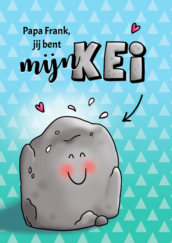 Vaderdag Papa is een kei - Vaderdag kaarten Vaderdag kaarten - Vaderdag Papa is een kei