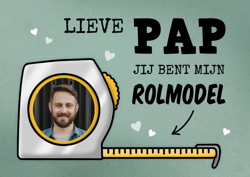 Vaderdag rolmodel papa - Vaderdag kaarten Vaderdag kaarten - Vaderdag rolmodel papa
