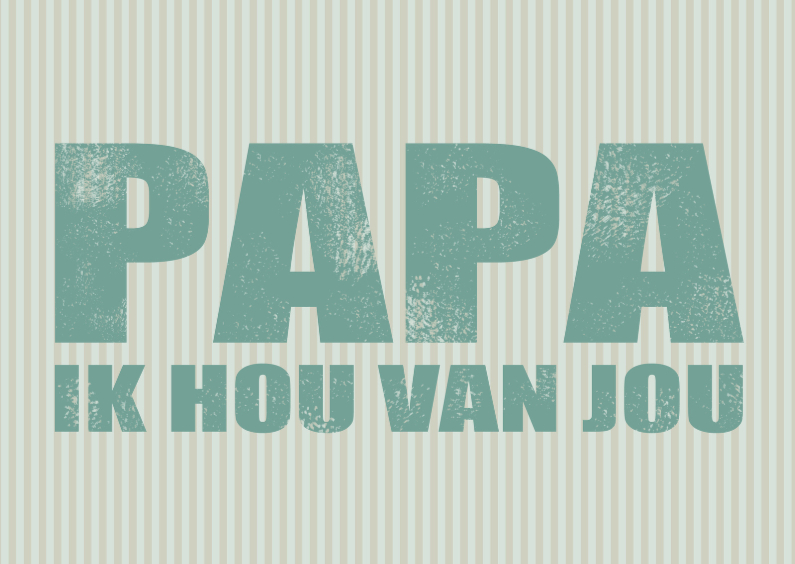 Vaderdag tekst - Vaderdag kaarten Vaderdag kaarten - Vaderdag tekst