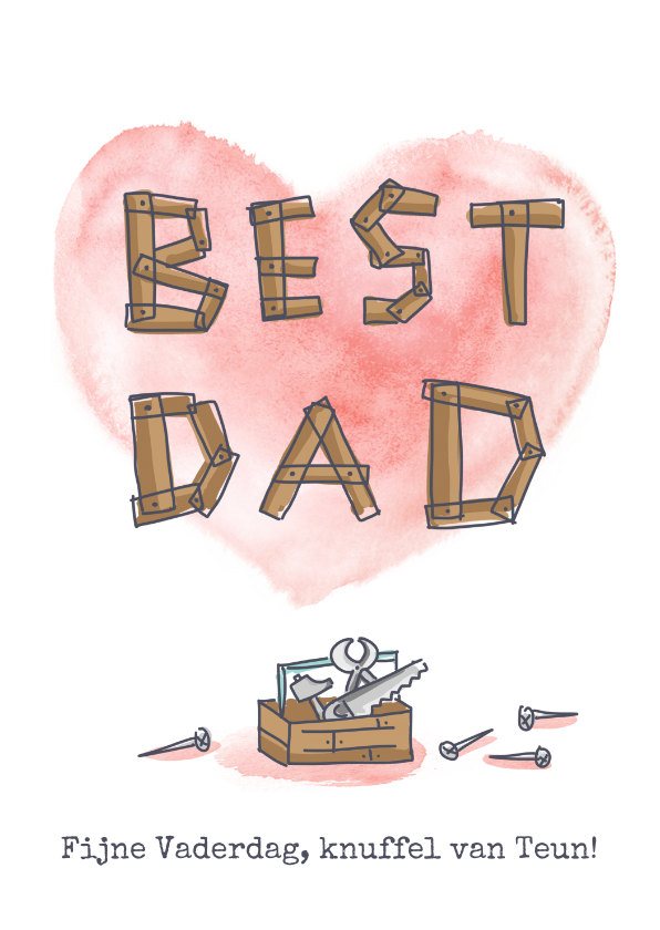 Vaderdag kaarten - Vaderdagkaart best dad timmerwerk en groot hart