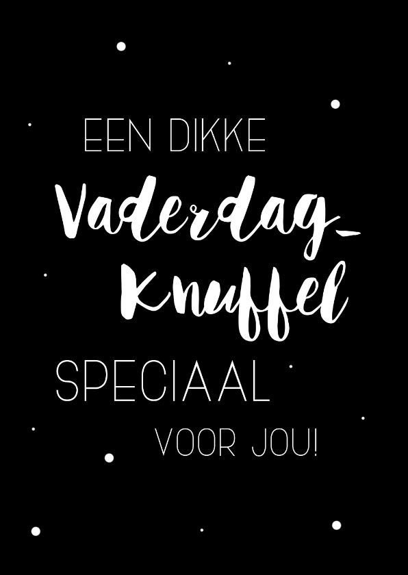 Vaderdagkaart een dikke vaderdagknuffel - Vaderdag kaarten Vaderdag kaarten - Vaderdagkaart een dikke vaderdagknuffel