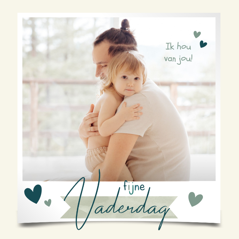 Vaderdag kaarten - Vaderdagkaart fijne Vaderdag met grote foto en hartjes