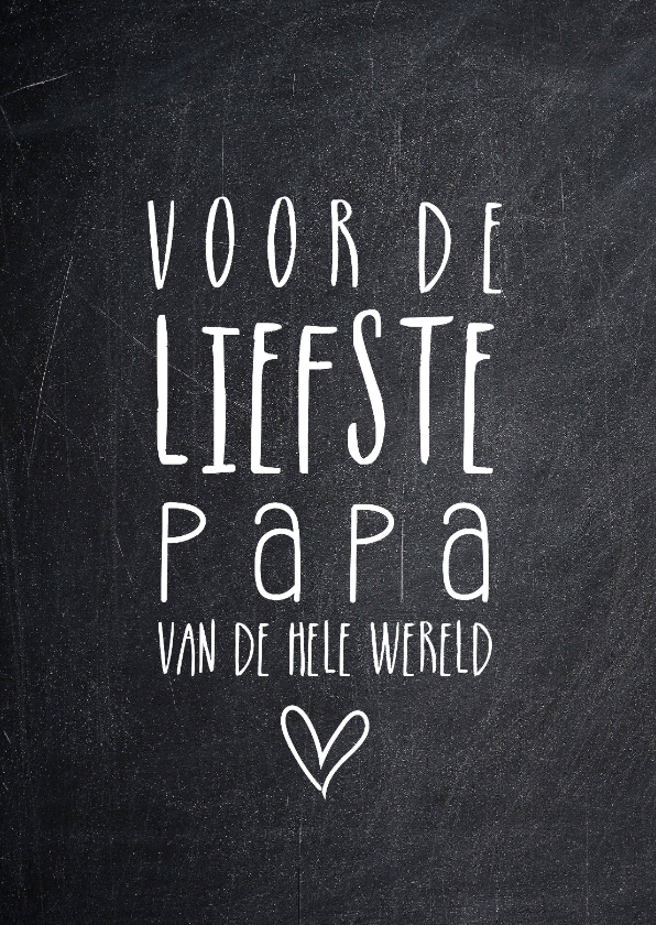 Vaderdag kaarten - Vaderdagkaart liefste papa van de hele wereld