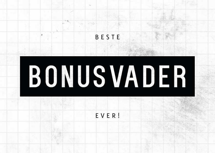 Vaderdagkaart liggend beste bonusvader ever - Vaderdag kaarten Vaderdag kaarten - Vaderdagkaart liggend beste bonusvader ever