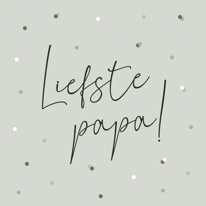Vaderdagkaart met confetti en liefste papa groen - Vaderdag kaarten Vaderdag kaarten - Vaderdagkaart met confetti en liefste papa groen
