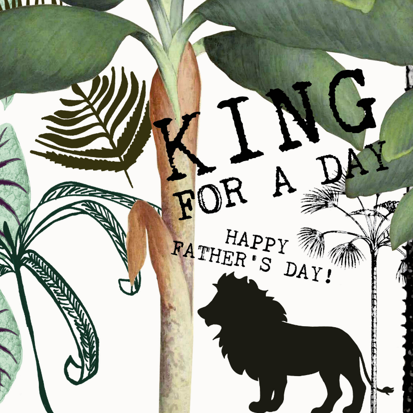 Vaderdagkaart, mijn papa is King for a day! - Vaderdag kaarten Vaderdag kaarten - Vaderdagkaart, mijn papa is King for a day!