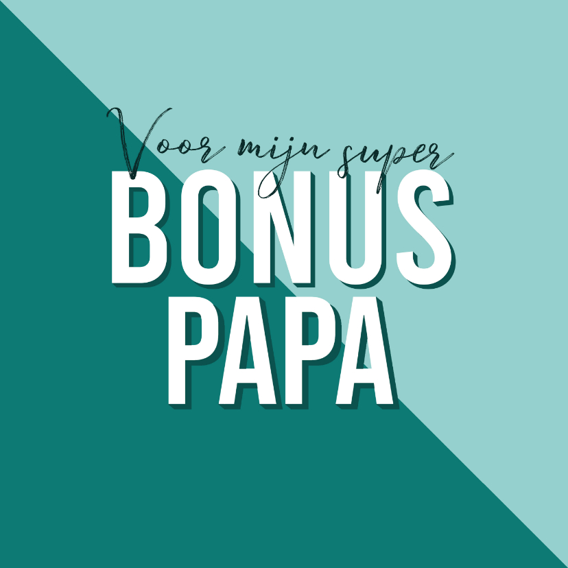 Vaderdagkaart superbonuspapa typografisch blauw - Vaderdag kaarten Vaderdag kaarten - Vaderdagkaart superbonuspapa typografisch blauw