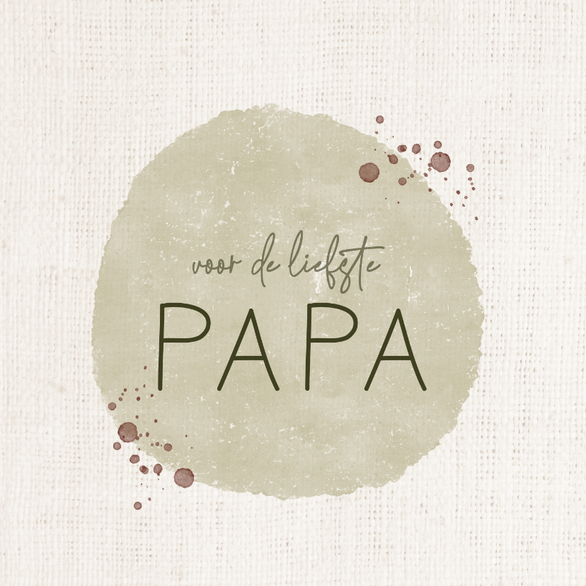 Vaderdag kaarten - Vaderdagkaart voor de liefste papa 