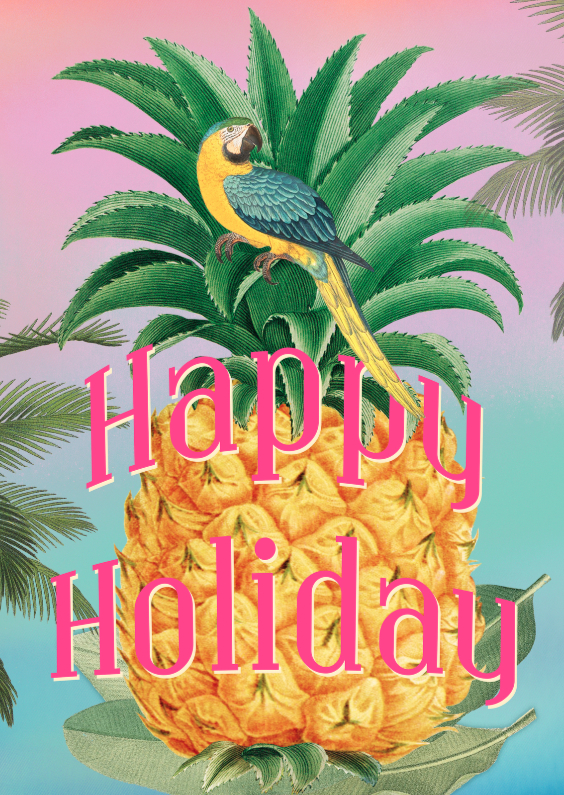 ananas happy holiday - Vakantiekaarten Vakantiekaarten - ananas happy holiday