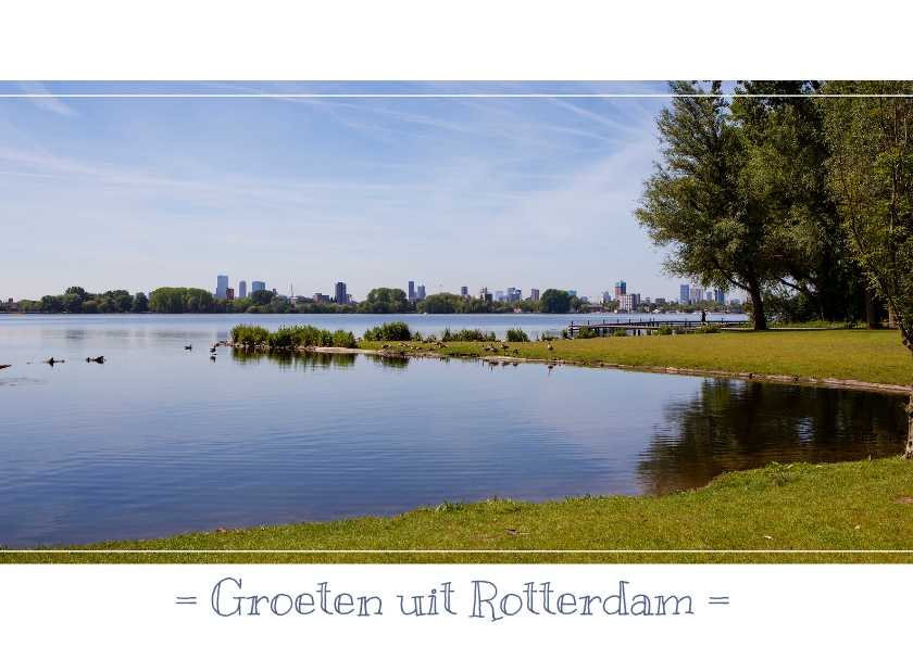 Kralingse Plas - Vakantiekaarten Vakantiekaarten - Kralingse Plas
