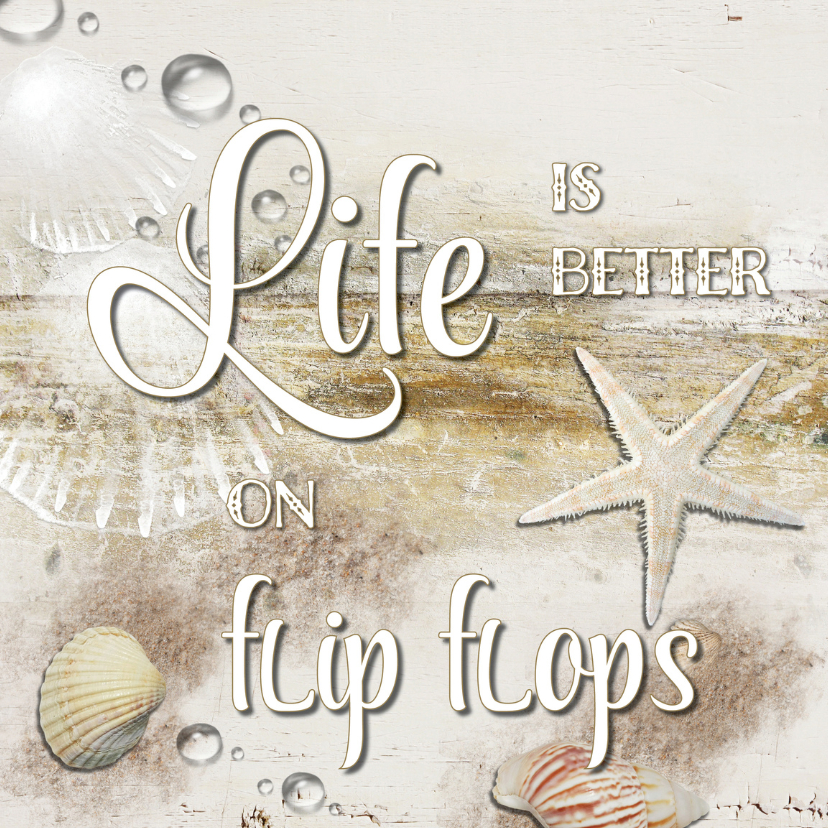 Vakantiekaarten - Life is better on Flipflops - SG