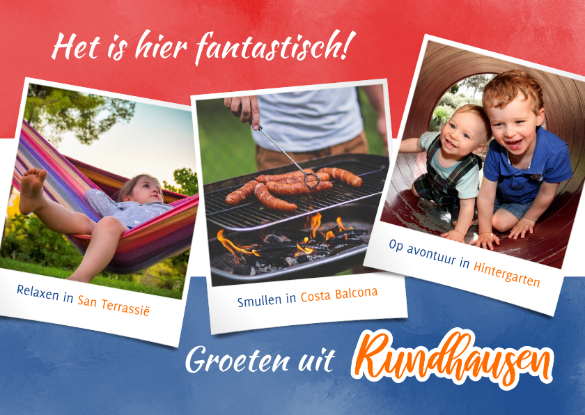 Vakantiekaarten - Vakantie volop genieten in Rundhausen