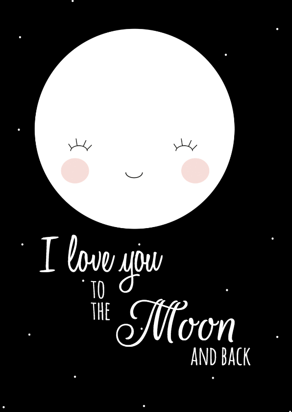 Valentijnskaarten - Liefdeskaart To the Moon