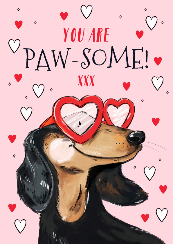 Valentijnskaarten - Liefdevolle valentijnskaart ‘paw-some!’ teckel hartjes