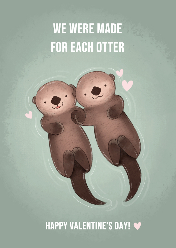 Valentijnskaarten - Lieve valentijnskaart illustratie otters en grappige tekst