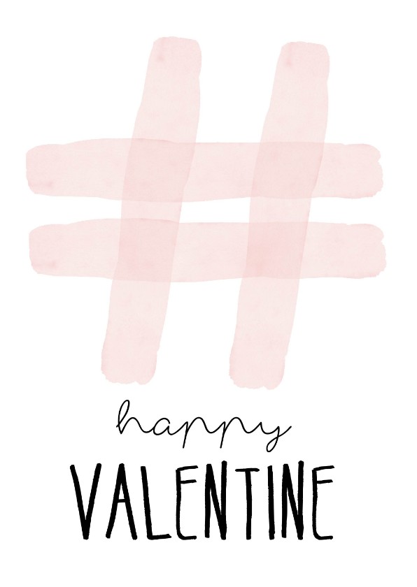 Valentijnskaart. Hashtag happy valentine - Valentijnskaarten Valentijnskaarten - Valentijnskaart. Hashtag happy valentine