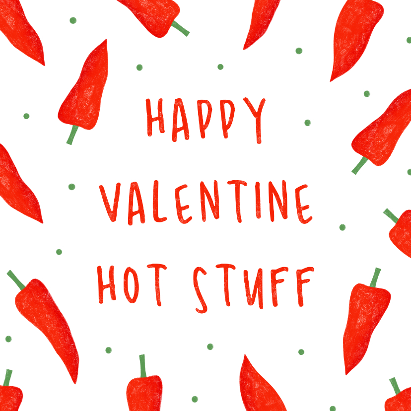 Valentijnskaarten - Valentijnskaart hot stuff met pepertjes
