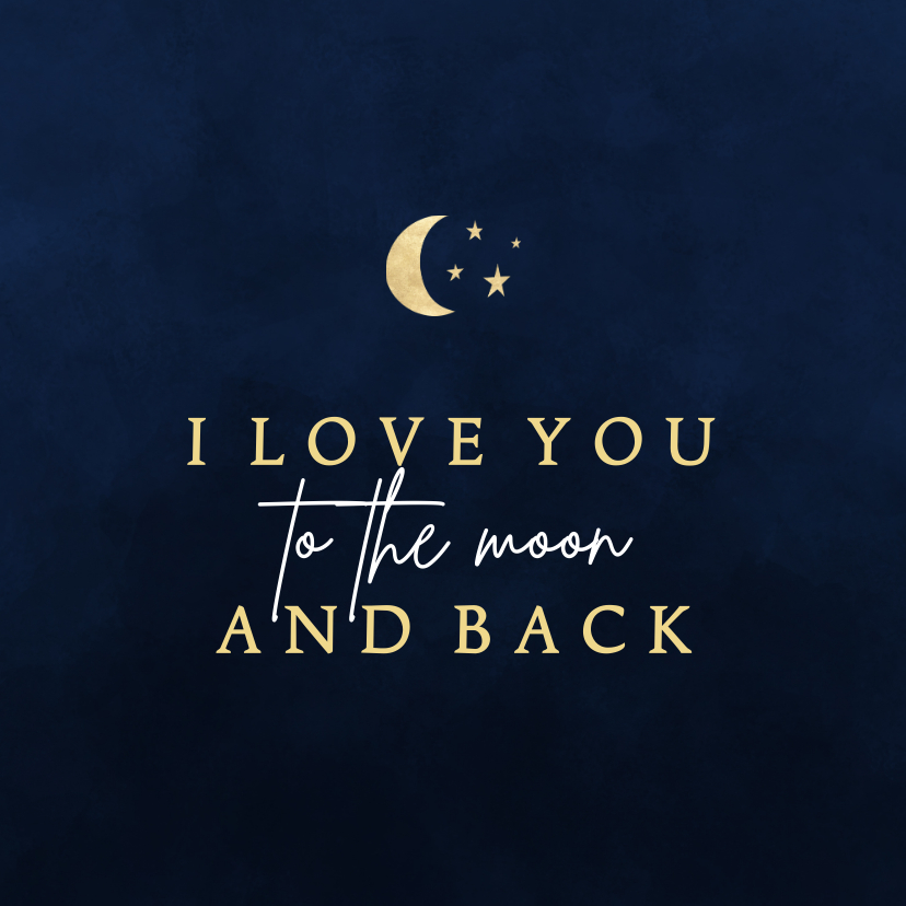 Valentijnskaarten - Valentijnskaart I love you to the moon and back donkerblauw