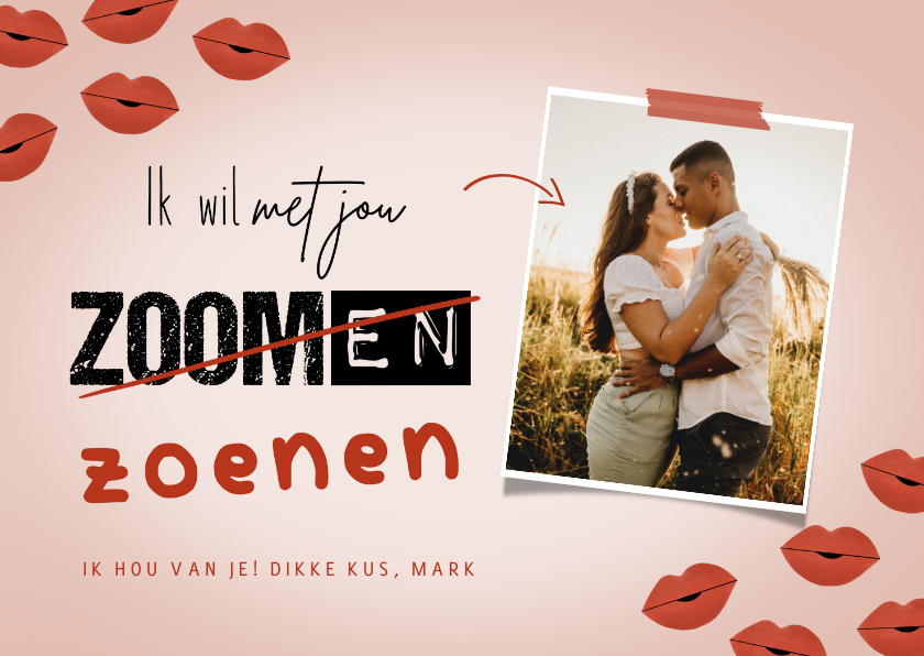 Valentijnskaarten - Valentijnskaart met foto ik wil met je zoenen kusjes corona