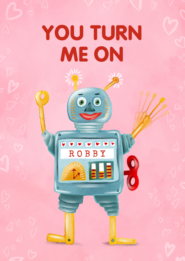Valentijnskaarten - Valentijnskaart met schattig robotje met naam