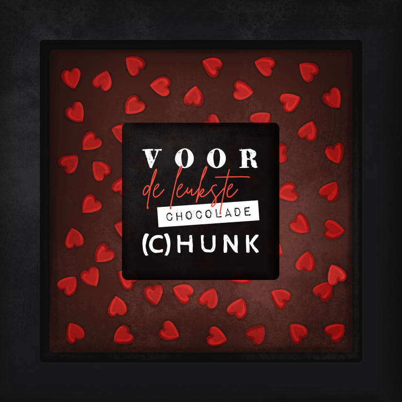 Valentijnskaarten - Valentijnskaart voor de leukste chocolade (c)hunk 