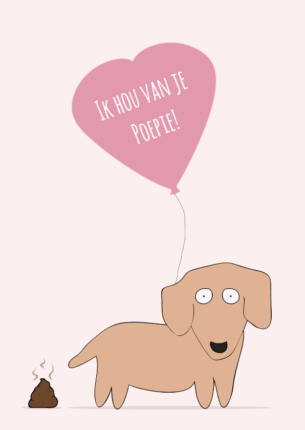 Valentijnskaart voor je poepie - Valentijnskaarten Valentijnskaarten - Valentijnskaart voor je poepie