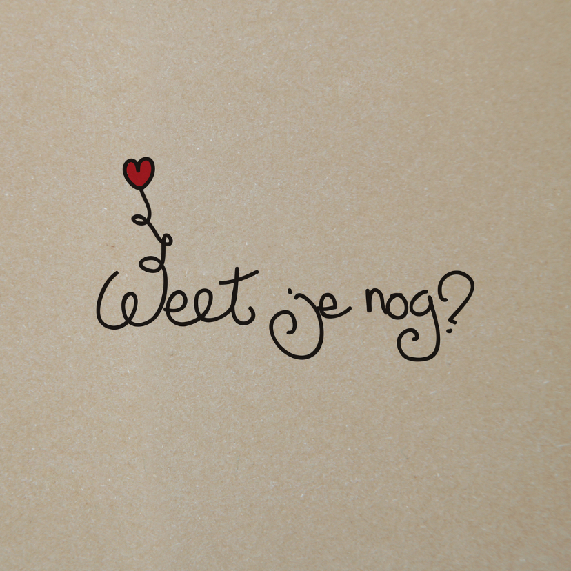 Weet je nog - voeg je beeldende hint toe - Valentijnskaarten Valentijnskaarten - Weet je nog - voeg je beeldende hint toe