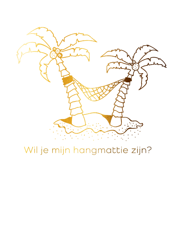 Wil je mijn hangmattie zijn? - Valentijnskaarten Valentijnskaarten - Wil je mijn hangmattie zijn?