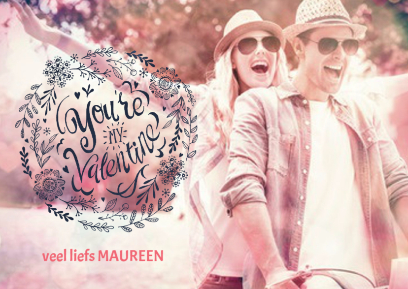 You're my Valentine fotokaart - Valentijnskaarten Valentijnskaarten - You're my Valentine fotokaart