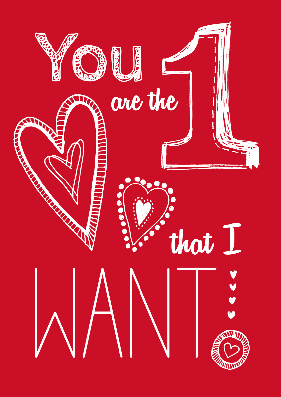 You're the one that I want - Valentijnskaarten Valentijnskaarten - You're the one that I want