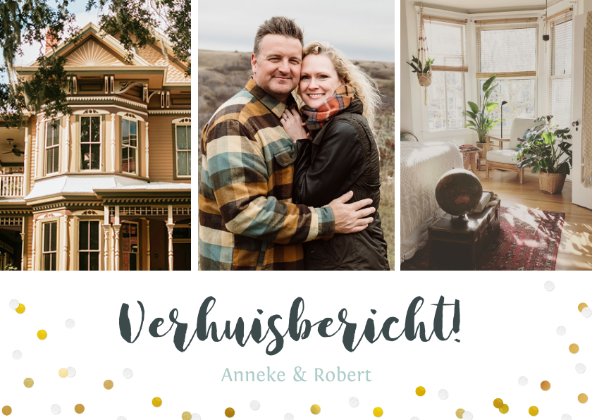 Verhuisbericht fotocollage kaart met 3 foto's en confetti - Verhuiskaarten Verhuiskaarten - Verhuisbericht fotocollage kaart met 3 foto's en confetti