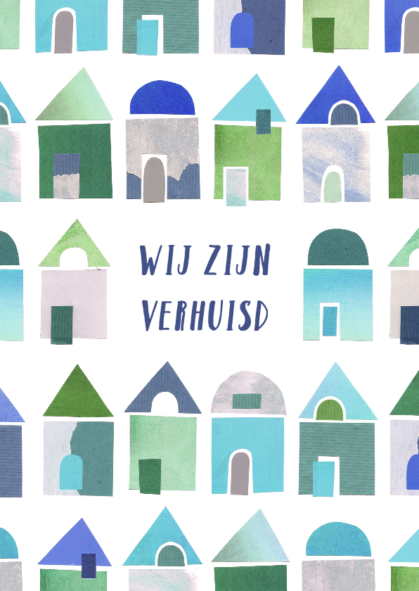 Verhuiskaart collage blauwe huisjes - Verhuiskaarten Verhuiskaarten - Verhuiskaart collage blauwe huisjes