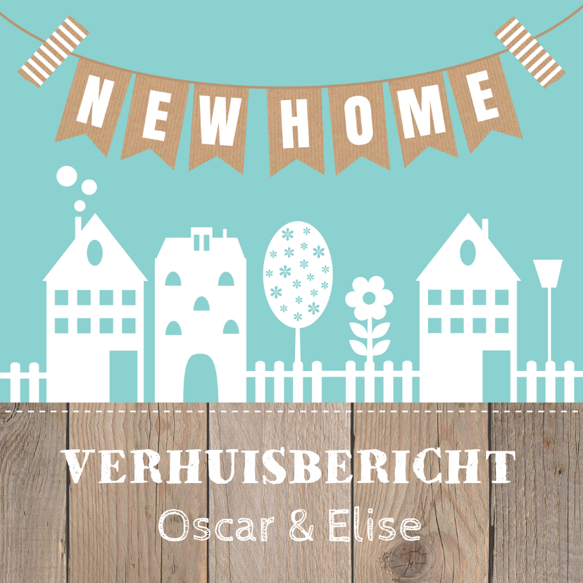 Verhuiskaart huisjes slinger houtlook - Verhuiskaarten Verhuiskaarten - Verhuiskaart huisjes slinger houtlook